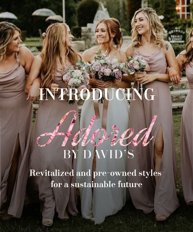 bride and her bridal party promoting introducing adored by david's revitalized and pre-owned styles for a sustainable future