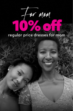 bride with her mother promoting for mom 10% off regular price dresses for mom