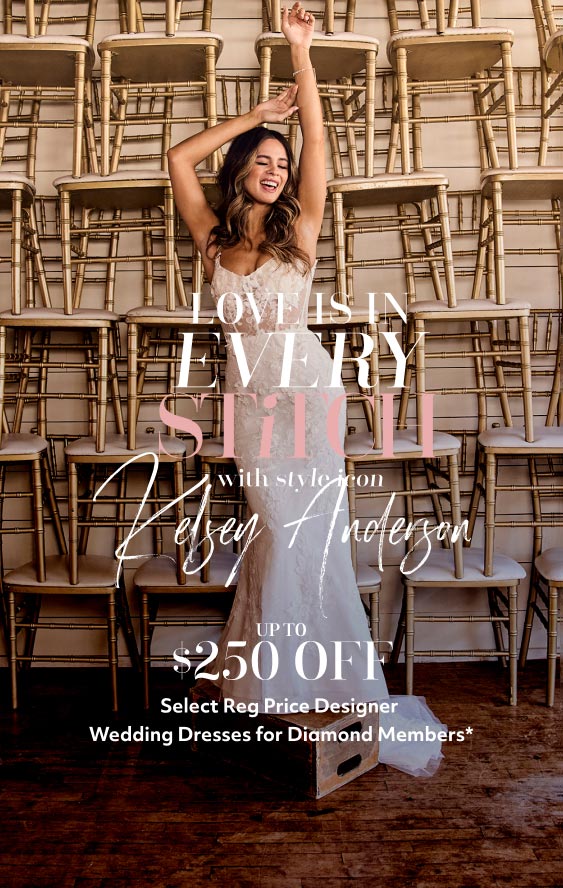 kelsey anderson promoting love is in every stitch with style icon kelsey anderson up to $250 off select reg price designer wedding dresses for diamond members*