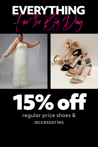 collage of accessories promoting everything for the big day 15% off regular price shoes & accessories